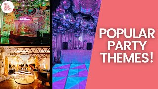 Popular Party Theme Ideas That