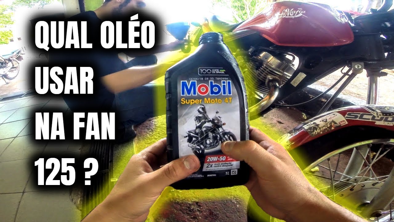 QUAL OLÉO DE MOTOR USAR ? - FAN 125 - YouTube