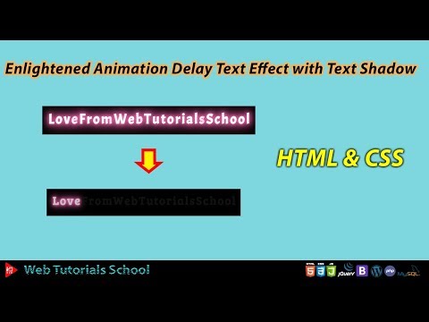 Enlightened Animation Delay Text Effect with Text Shadow using HTML & CSS | Web Tutorials School