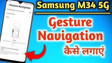 Samsung m34 back button, Samsung m34 navigation bar,How to change navigation keys Samsung m34