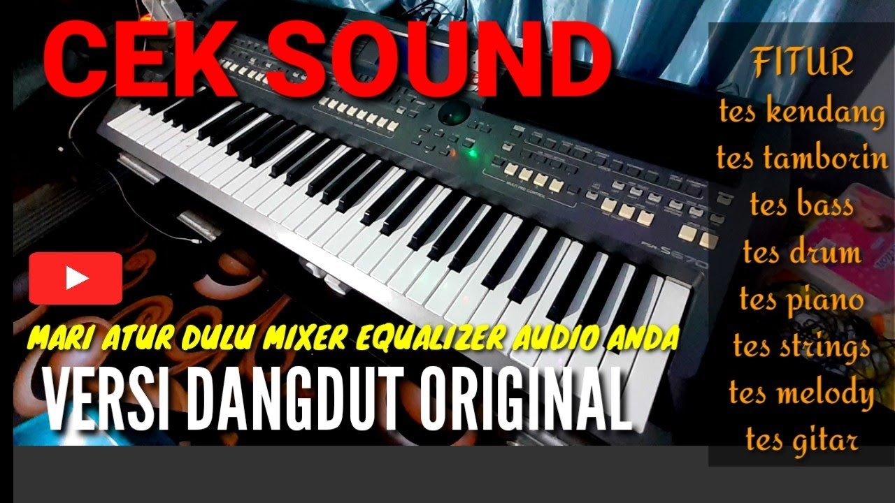 CEK SOUND DANGDUT ORIGINAL BY YAMAHA PSR S670 TERBARU