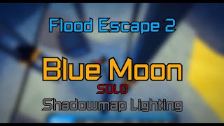 Shadow Map Blue Moon Flood Escape 2 Roblox