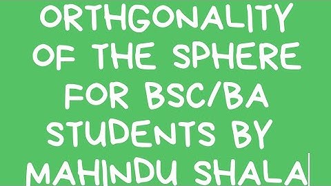 ORTHGONALITY of the SPHERE for bsc #B.sc #mathsforbsc #sphere #mathshindivideo #rajasthanuniversity