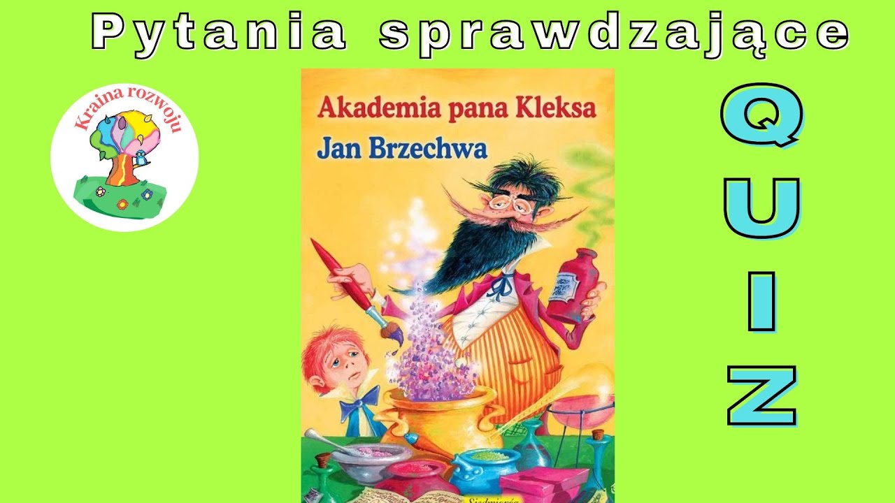 Pytania Do Akademii Pana Kleksa "Akademia Pana Kleksa" - Quiz - pytania do lektury - YouTube