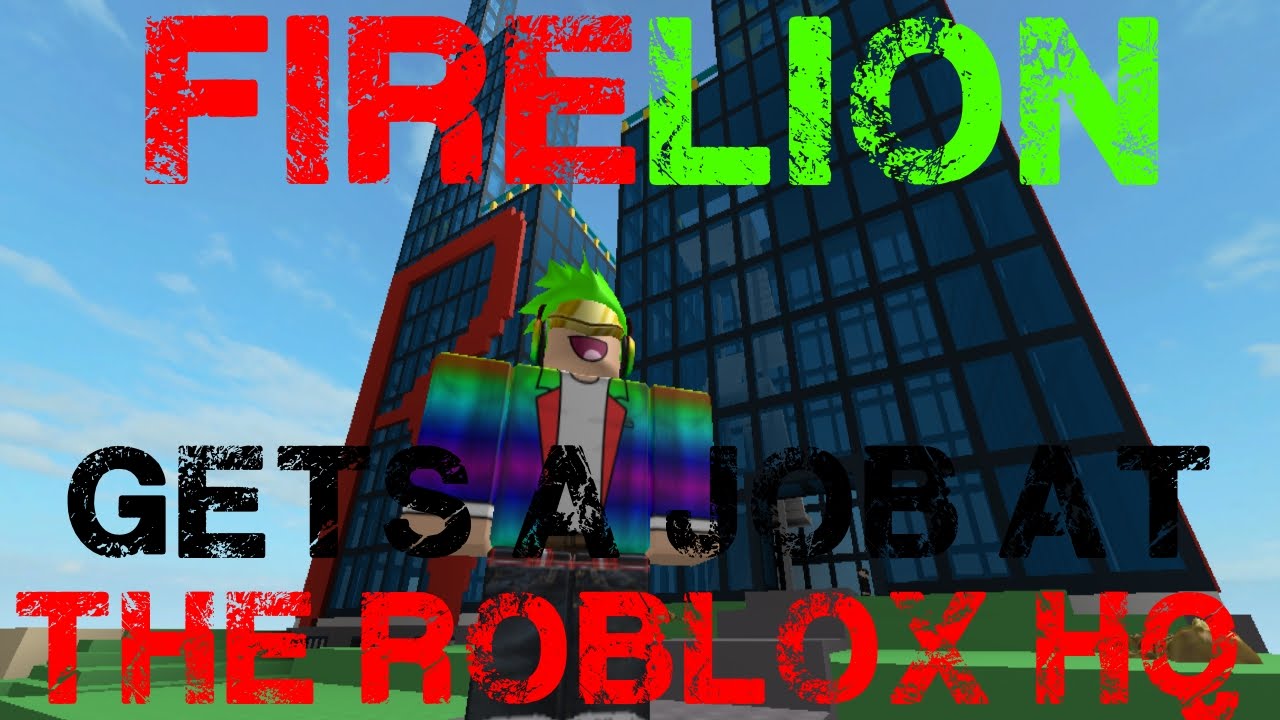 Fire Video Contest Firelion Gets A Job At The Roblox Hq Youtube - firelion roblox