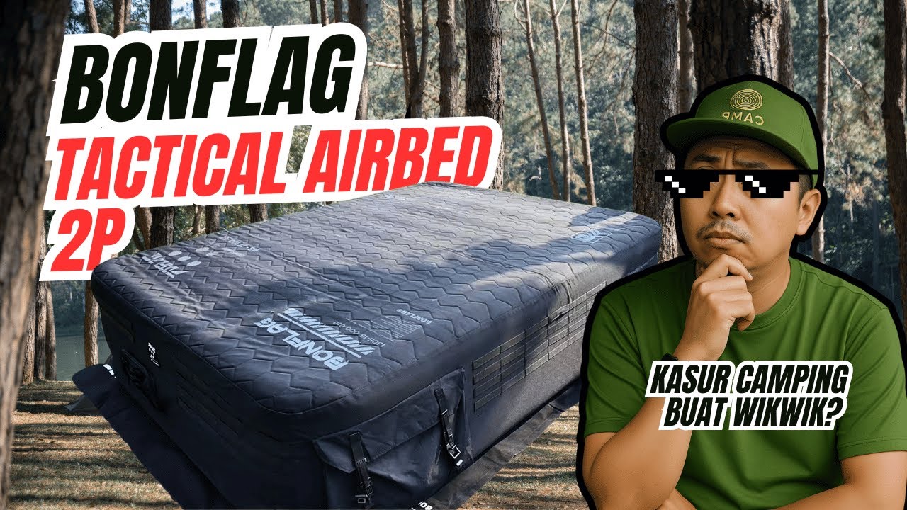 Review Bonflag Tactical Air Bed 2P – Kasur Angin Gagah Buat Camping!