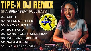 Download Lagu Tipe-X DJ Remix Ska Breakbeat Full Bass | Genit, Selamat Jalan, Mawar Hitam – DJELLA BEATS MP3