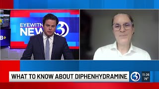 Poison control expert discusses diphenhydramine dangers