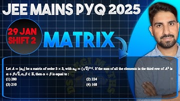 Let A = [aij] be a matrix of order 3X3, with aij=(√2)^i+j. If the sum of all the elements in the thi