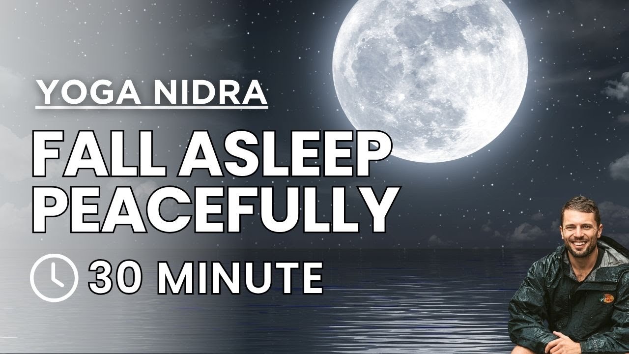 30 Minute Yoga Nidra for Deep Sleep | Peaceful Music to Calm Your