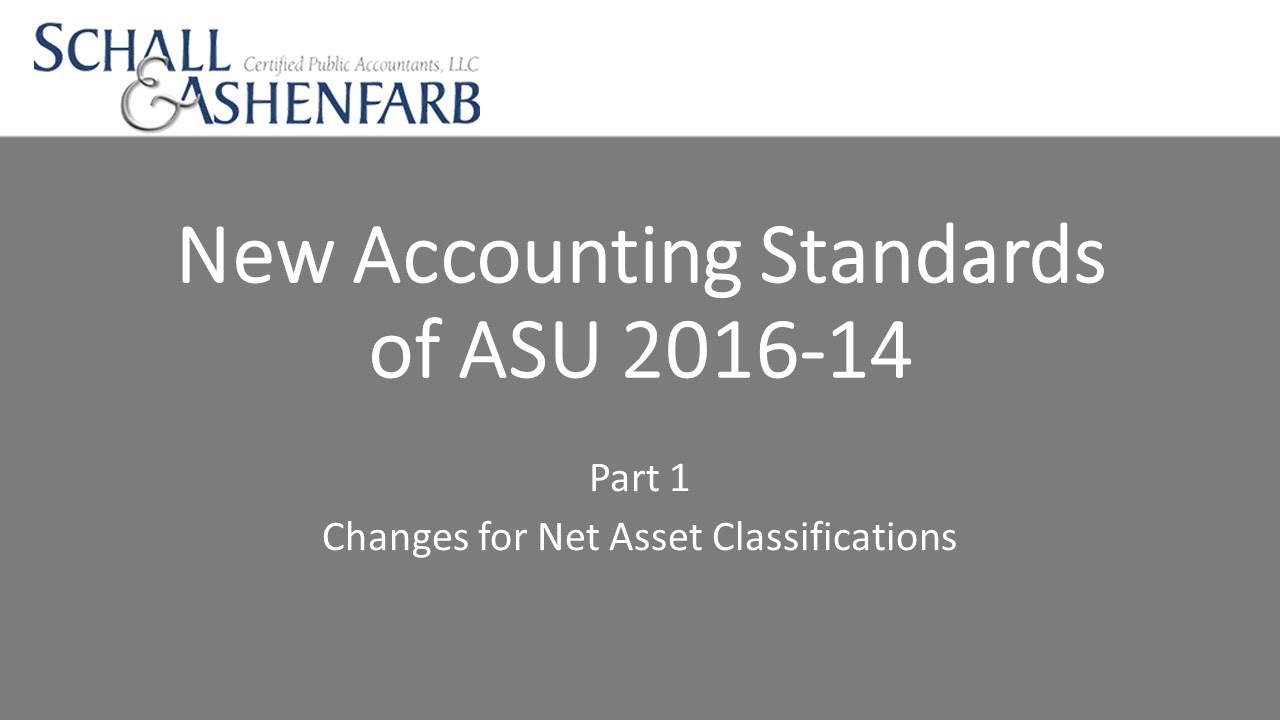 Asu 2016 14 part 1 changes for net asset classifications youtube