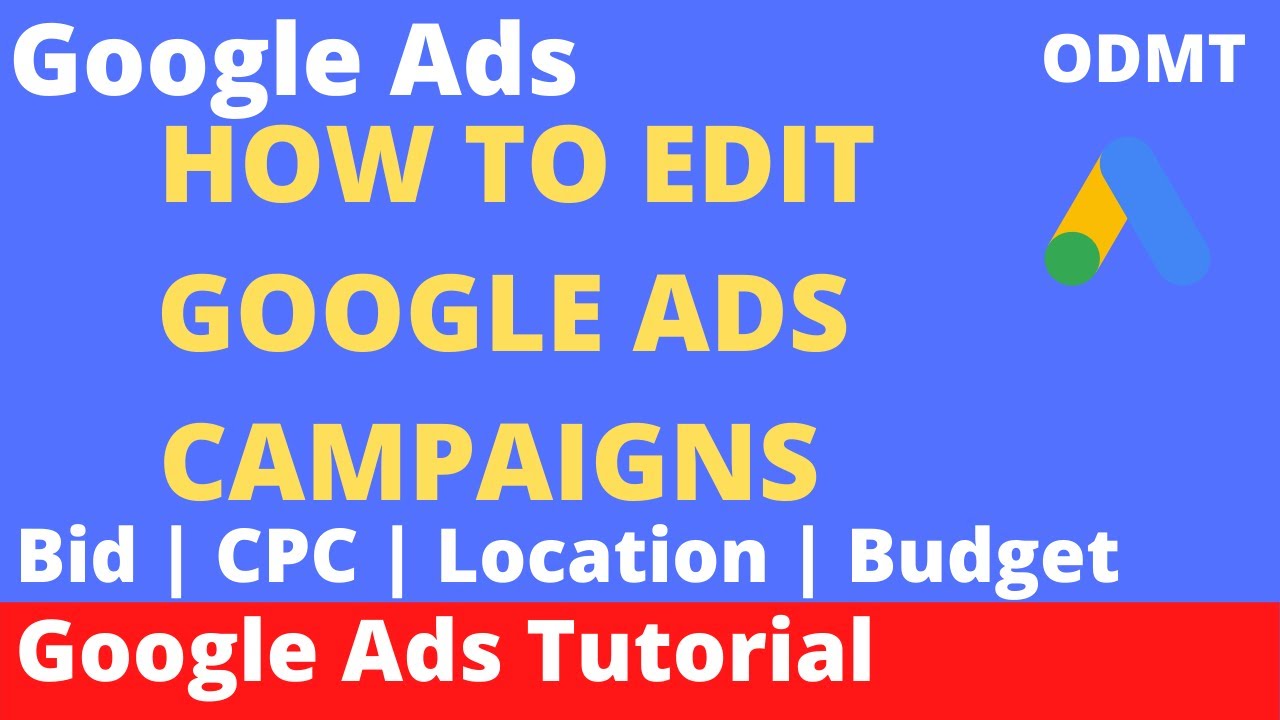 How To Edit Google Ads Campaign How To Edit Location CPC Language 