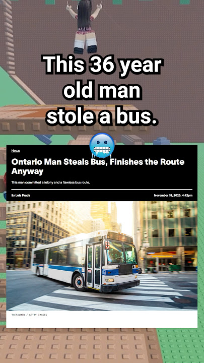 Bro stole a bus 😭