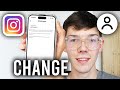 How To Change Username On Instagram - Step By Step