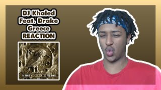 DJ Khaled Feat Drake - Greece | FIRST TIME REACTION