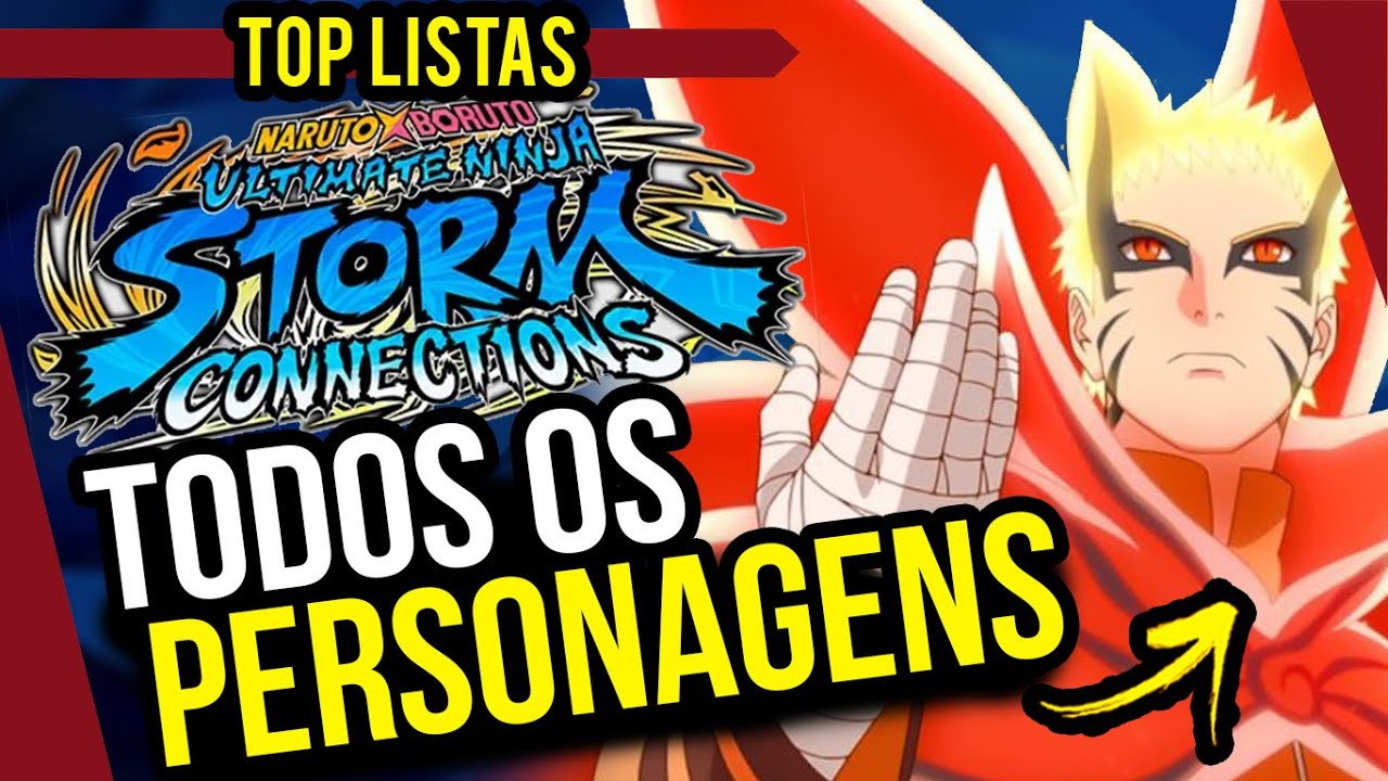 DATA DE LANÇAMENTO 🌀 PERSONAGENS CONFIRMADOS? NARUTO X BORUTO STORM  CONNECTIONS 