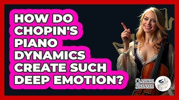 How Do Chopin