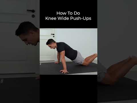 How To Do Knee Wide Push-Ups | Correct Form