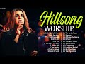 Top Hit Hillsong Worship Praise Worship Songs 2022 🙏 HILLSONG Praise And Worship Songs Playlist 2022