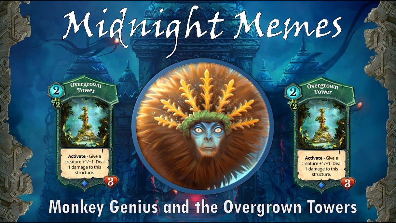 Midnight Memes | Monkey Genius and the Overgrown Towers