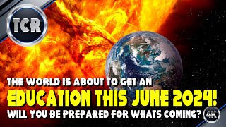 The World is About to Get an Education Your June 2024 Warning is Here