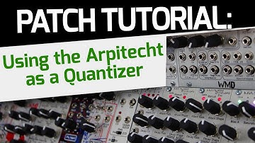WMD Arpitecht - How to use Arpitecht as a Quantizer