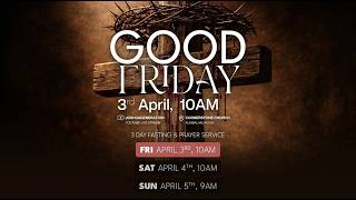 Pastor Rajesh Mathew | 03 Apr 2026 | Good Friday Sermon | JGM