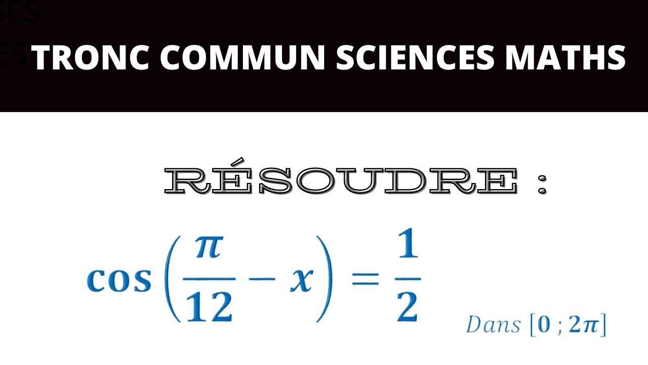 RÉSOUDRE L'ÉQUATION TRIGONOMÉTRIQUE .