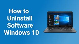 How To Uninstall A Software In Windows 10