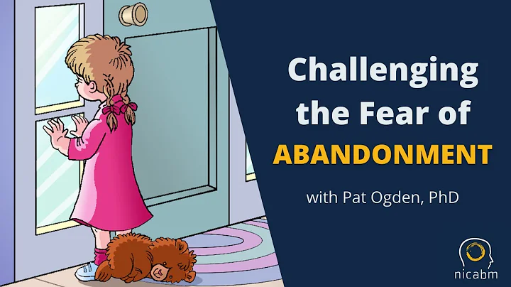 Challenging the Fear of Abandonment, with Pat Ogde...