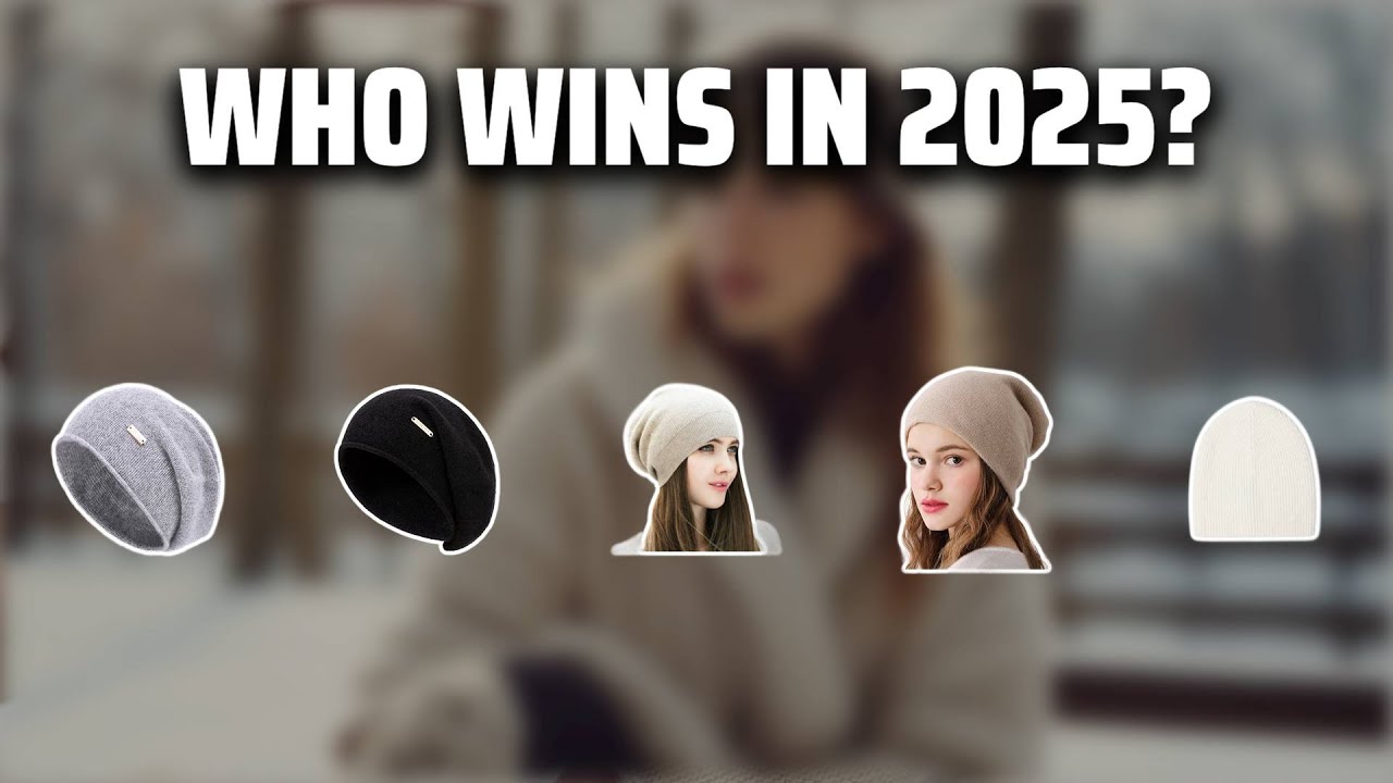 The Top 5 Best Cashmere Beanies in 2025 - Must Watch Before Buying!