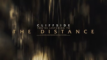 Cliffside - The Distance (OFFICIAL VISUALIZER)