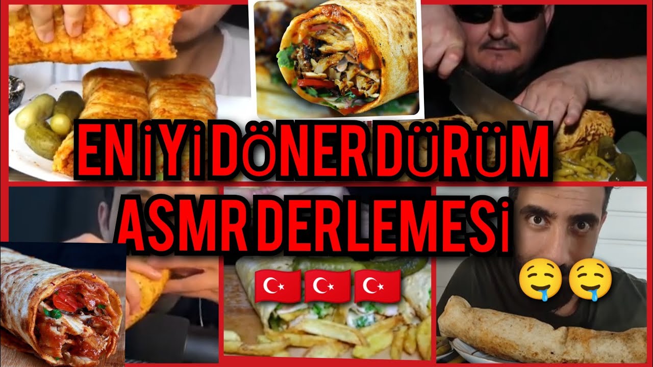 ASMR /🇹🇷 EN İYİ DÖNER DÜRÜM ASMR DERLEMESİ🤤🌯 /(TÜRK KANALLARI🇹🇷)