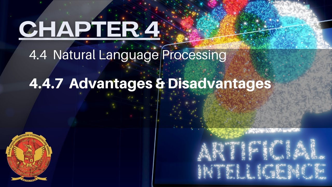 4.4.7 Advantages & Disadvantages of NLP | Chapter 4 | IT504 | Artificial Intelligence | RGPV