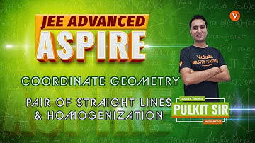 Co-ordinate Geometry Lecture-1 | Pair Of Straight Lines | Class 11 Maths | Jee Advanced | Vedantu