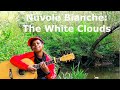 Nuvole bianche  the white clouds  fingerstyle guitar cover