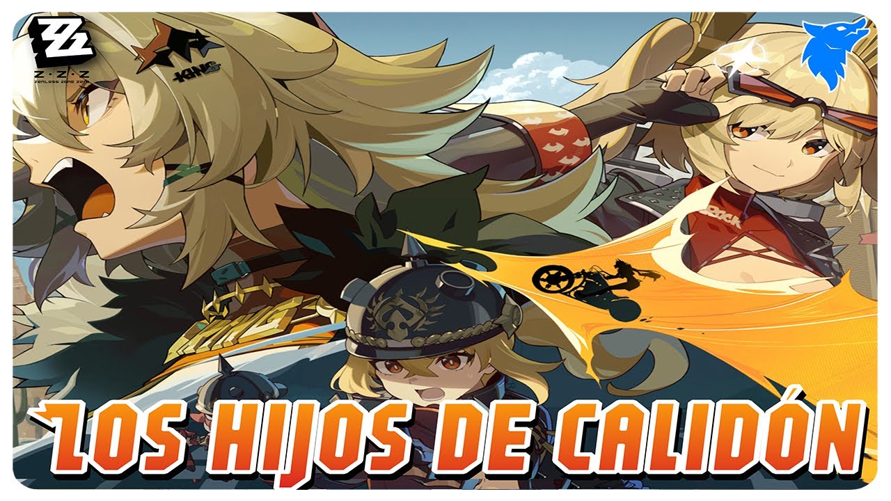 ZENLESS ZONE ZERO. | #37: LOS HIJOS DE CALIDÓN. [TRAMA PRINCIPAL] - YouTube