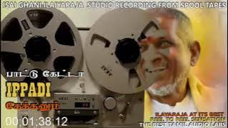 சோலை இளங்குயில்  MARANTZ 3 HEAD SPOOL RECORDING#ILAYARAJA#MANO#CHITRA#KAVALUKKU KETTIKKARAN#11990