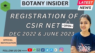 CSIR JUNE 2023 I DECEMBER 2022 Exam registrations NOW OPEN @BotanyInsider CSIR NET JUNE 2023 DATES