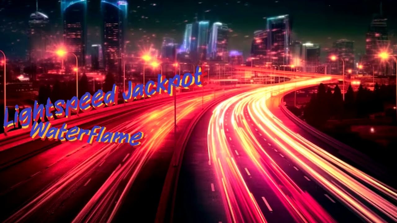 Guarda Lightspeed Jackpot - Waterflame su YouTube Guarda Lightspeed Jackpot - Waterflame su YouTube