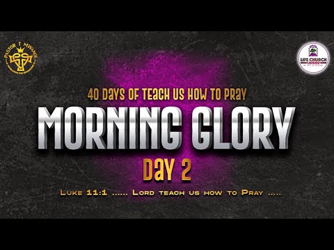 🔴40 DAYS OF TEACH US PRAYER  || DAY 2: MORNING GLORY PRAYER HOUR || 05/01/2023