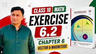 Class 10th Math Exercise 6.2 Full Solution | Chapter 6 Vectors | New Book 2026 Punjab Board