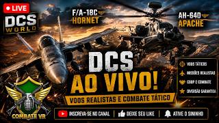 DCS AO VIVO | F/A-18C Hornet e AH-64D Apache em Operações Táticas