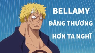 BELLAMY một nhân vận có CHIỀU SÂU | OnePiece