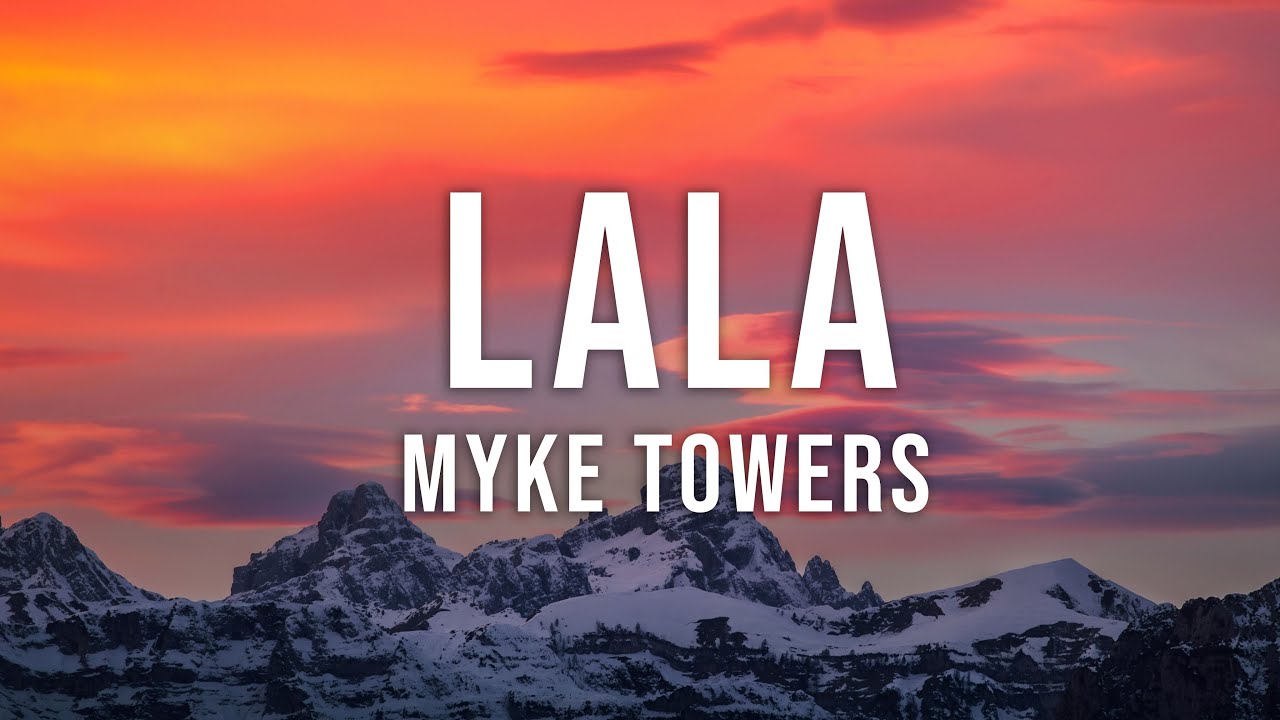 LALA - Myke Towers (Lyrics) - YouTube