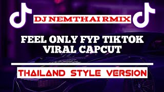 Dj Thai Viral TikTok | THAILAND STYLE_Full Bass🎧 | Dj NemThai Rmix