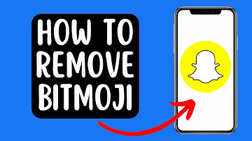 How To Remove 3D Bitmoji On Snapchat