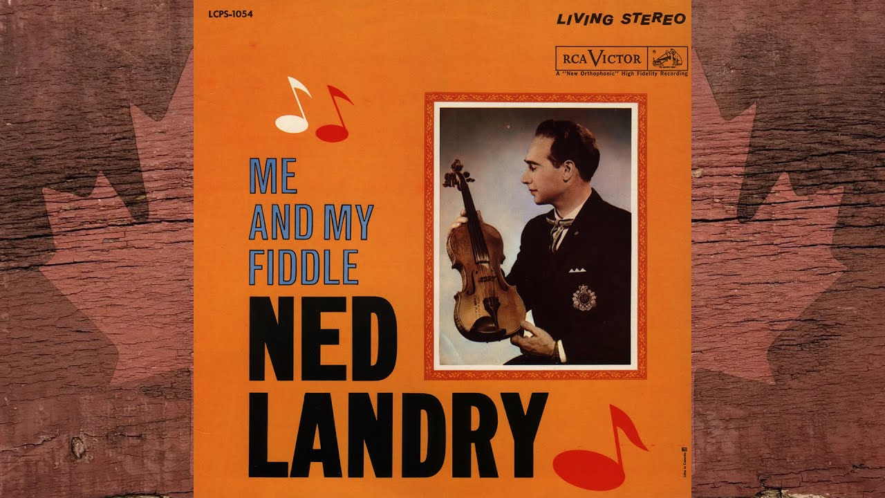 Ned Landry - McNab's Hornpipe (1962 RCA Victor Version)