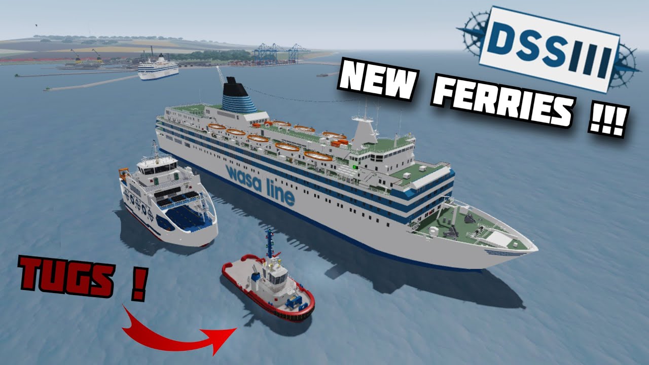 2 New Ferries Tugs In Dynamic Ship Simulator Iii Brand New Mini Update 39 5 Youtube - roblox dynamic ship simulator 3 refuelling at sealand