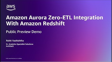 Amazon Aurora MySQL Zero-ETL Integration with Amazon Redshift Public Preview Demo